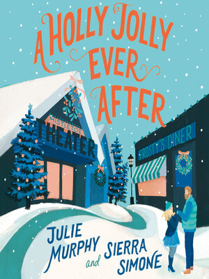 cover image of A Holly Jolly Ever After